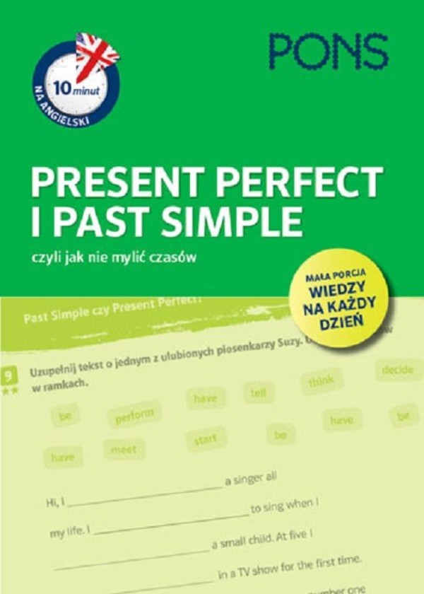 PONS Present Perfect i Past Simple, czyli jak nie mylić czasów A1/A2 10 minut na angielski