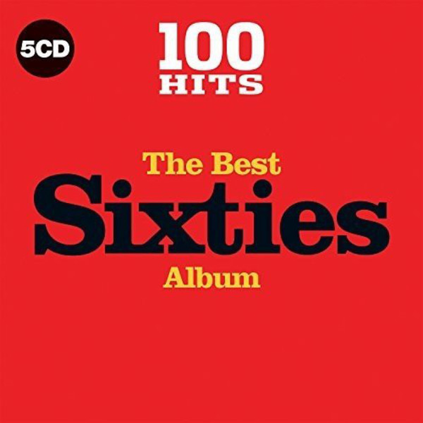 100 Hits - The Best Sixties Album