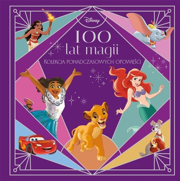 100 lat magii Kolekcja ponadczasowych opowieści Disney