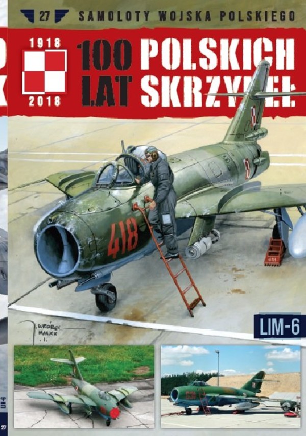 Samoloty Wojska Polskiego 100 lat polskich skrzydeł Tom 27 Lim-6