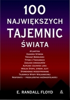 100 NAJWIĘKSZYCH TAJEMNIC ŚWIATA