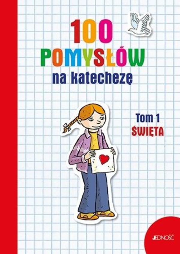 100 pomysłów na katechezę Tom 1 Święta