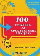 Okładka:100 sposobów na zaoszczędzenie pieniędzy 