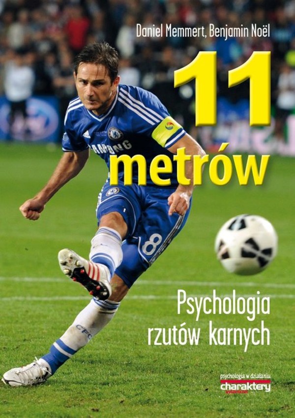 11 metrów. Psychologia rzutów karnych