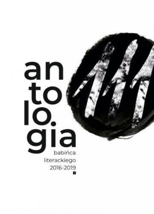 Antologia Babińca Literackiego (2016-2019)