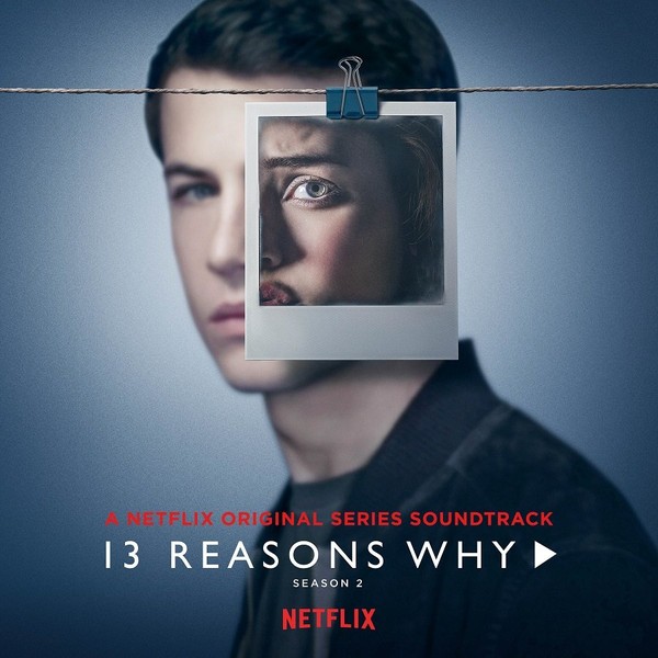 13 Reasons Why. Season 2 (OST)