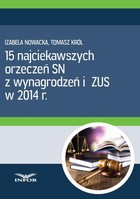15 najciekawszych orzeczeń SN z wynagrodzeń i ZUS w 2014 r.