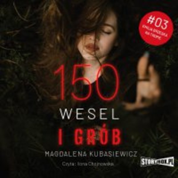 150 wesel i grób - Audiobook mp3 Emilia Brzeska na tropie Tom 3