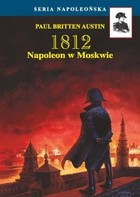 1812 Napoleon w Moskwie - mobi, epub
