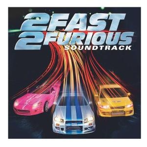 2 Fast 2 Furious (OST) Za szybcy, za wściekli