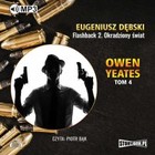 2: Okradziony świat Owen Yeates Tom 4 - Audiobook mp3