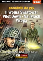 II Wojna Światowa: Pilot Down- Na Tyłach Wroga poradnik do gry - epub, pdf