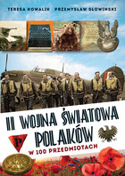 II wojna światowa Polaków w 100 przedmiotach - mobi, epub