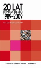Okładka:20 lat literatury polskiej 1989-2009. Cz. 1: Życie literackie po roku 1989 