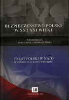 Okładka:20 lat Polski w NATO oczekiwania i rzeczywistość 
