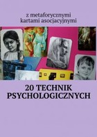 Okładka:20 technik psychologicznych z metaforycznymi kartami asocjacyjnymi 