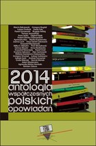 2014. Antologia współczesnych polskich opowiadań - mobi, epub