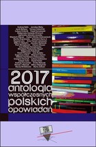 2017. Antologia współczesnych polskich opowiadań - mobi, epub