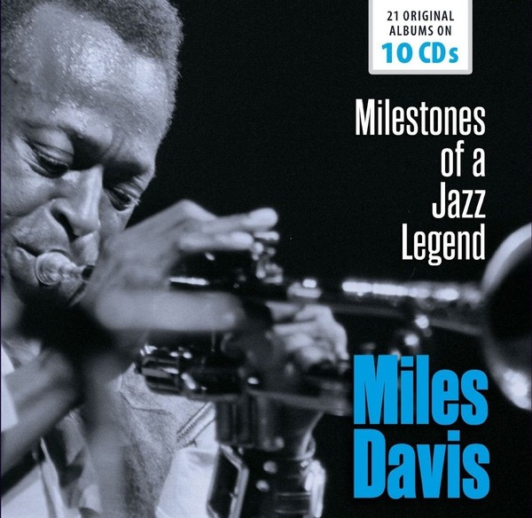 Miles Davis. Milestones Of A Jazz Legend