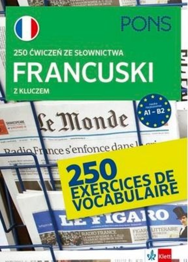 250 ćwiczeń z francuskiego Słownictwo