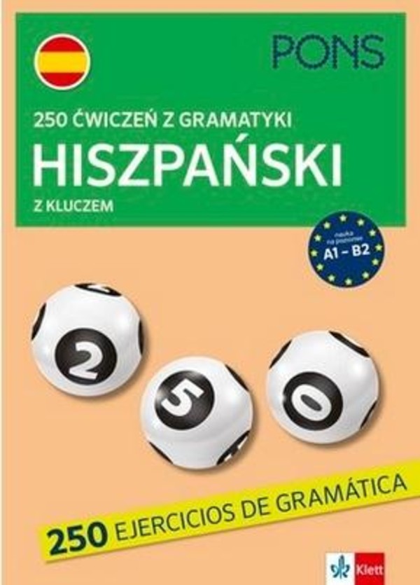 250 ćwiczeń z hiszpańskiego Gramatyka