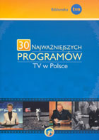 30 NAJWAŻNIEJSZYCH PROGRAMÓW TV w Polsce