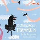 30 znikających trampolin - Audiobook mp3