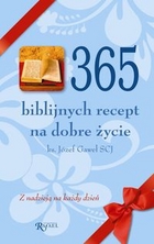 365 biblijnych recept na dobre życie. Z nadzieją na każdy dzień