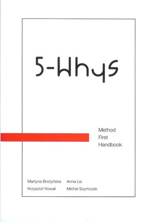 5 - whys Method First Handbook