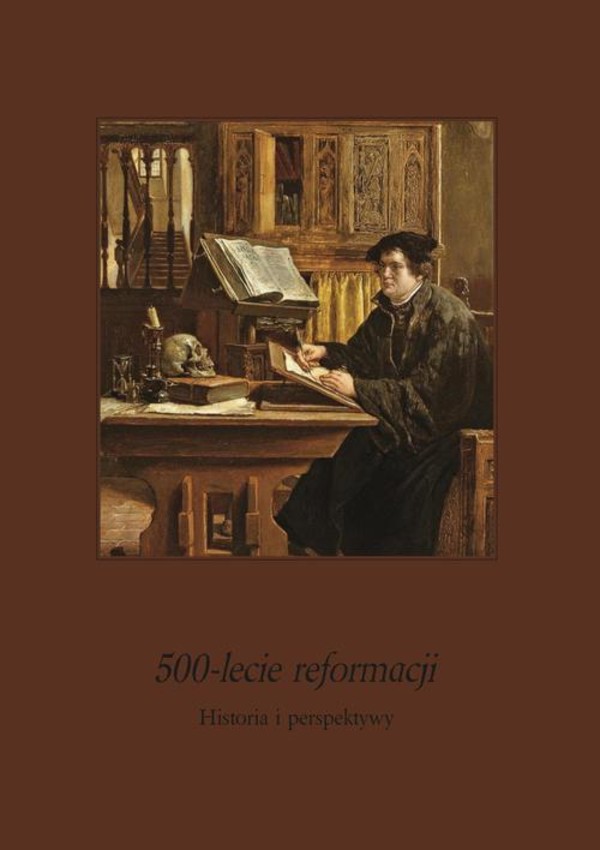 500-lecie Reformacji. Historia i perspektywy - pdf