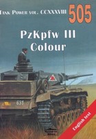 505 PZKPFW III COLOR Tank Power vol. CCXXXVIII 505