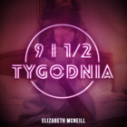 9 i 1/2 tygodnia