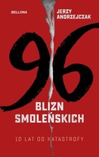 96 blizn smoleńskich - mobi, epub 10 lat od katastrofy
