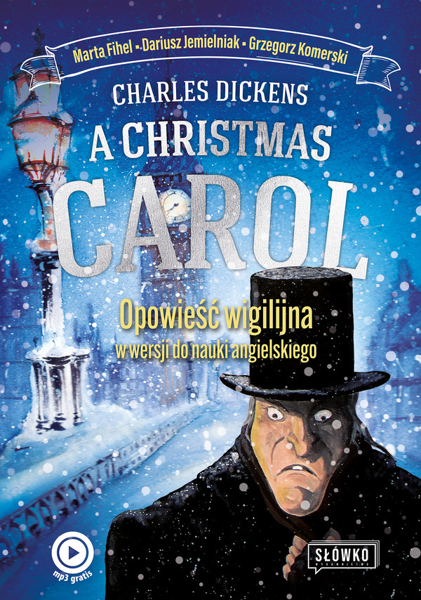 A Christmas Carol Opowieść wigilijna w wersji do nauki angielskiego