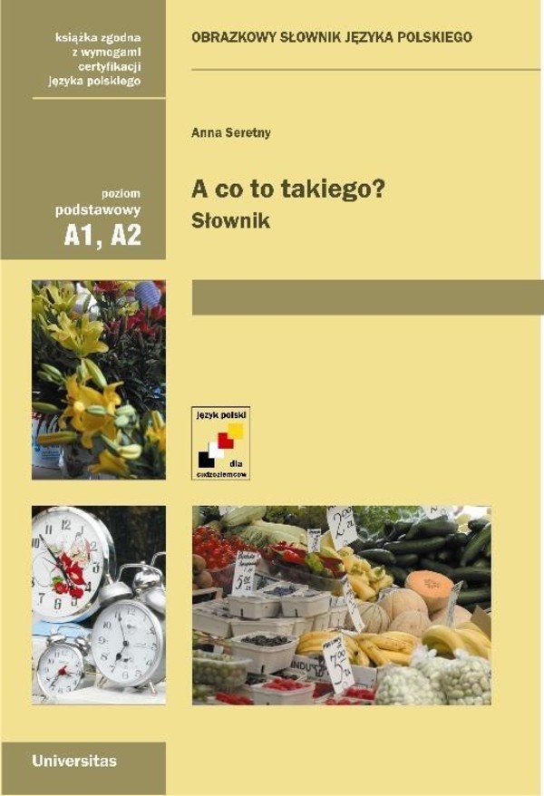 A co to takiego? Obrazkowy słownik języka polskiego