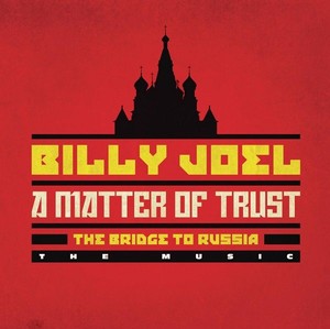 A Matter Of Trust: The Bridge To Russia (Deluxe Edition) (DVD + CD)
