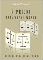A priori sprawiedliwości - pdf Libertariańska teoria prawa