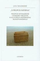 A propos inferna - pdf Tradycje wynalezione i dyskursy nieczyste w kulturach modernizmu skandynawskiego