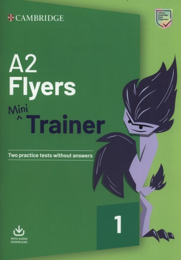 A2 Flyers. Mini Trainer + Audio Download