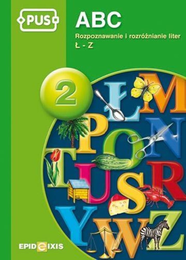 ABC 2 Rozpoznawanie i rozróżnianie liter Ł - Z (PUS)