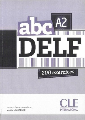 ABC DELF A2. 200 excercices