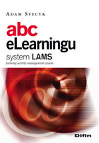 ABC eLearningu. System LAMS. Learning activity management system