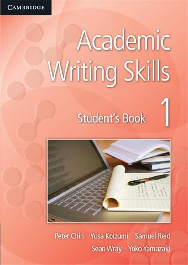 Academic Writing Skills 1. Student`s Book Podręcznik 2019