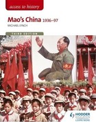 Access to IB History: Maos China 1936-97. 3rd ed