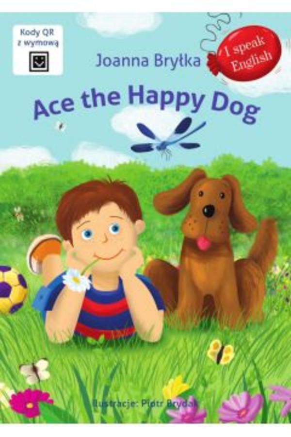 Ace the Happy Dog I speak English