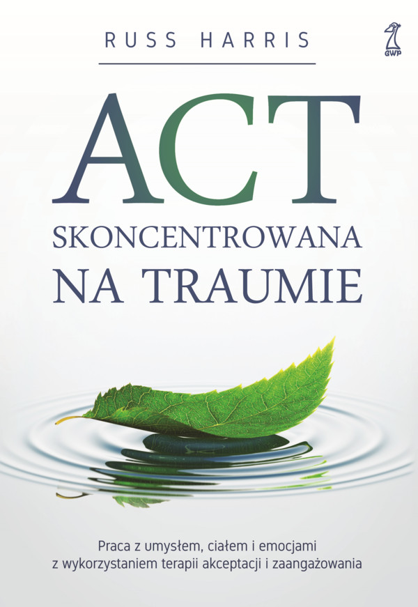 ACT skoncentrowana na traumie - mobi, epub