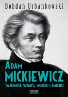 Adam Mickiewicz - mobi, epub Tajemnice wiary, miłości i śmierci