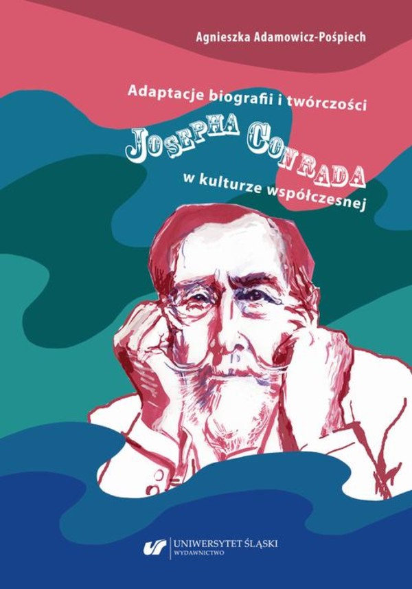 Adaptacje biografii i twórczości Josepha Conrada w kulturze współczesnej - pdf
