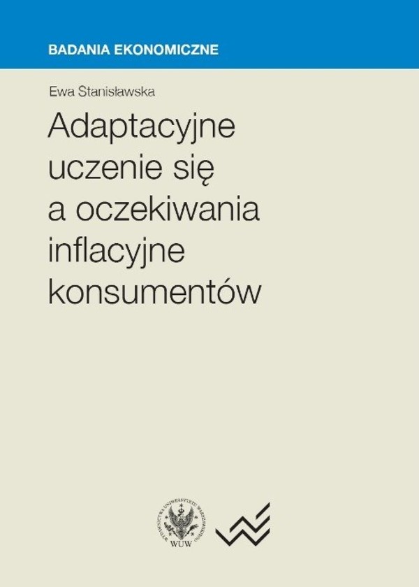 Adaptacyjne uczenie się a oczekiwania inflacyjne konsumentów