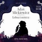 Adaś Mickiewicz - Audiobook mp3 Łobuz i mistrz